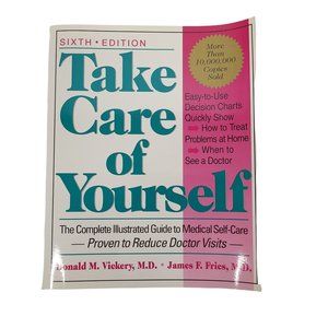 Take Care Of Yourself Guide To Medical Self Care 6th Edition 1996 Paperback